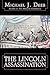 The Lincoln Assassination: ...