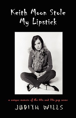 Keith Moon Stole My Lipstick (Paperback)