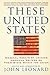 These United States: Original Essays by Leading American Writers on Their State Within the Union