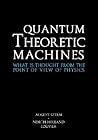 Quantum Theoretic Machines: What is thought from the point of view of Physics?