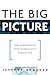 The Big Picture by Jeffrey Scheuer