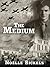 The Medium