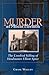 Murder at Mount Hermon: The...