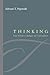 Thinking: From Solitude to Dialogue and Contemplation