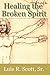 Healing the Broken Spirit