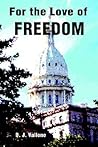 For the Love of Freedom