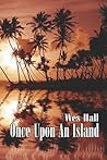 Once upon an Island