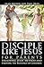 Disciple Like Jesus for Parents