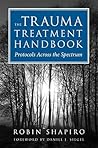 The Trauma Treatment Handbook: Protocols Across the Spectrum (Norton Professional Books (Hardcover)) The Trauma Treatment Handbook: Protocols Across the Spectrum (Norton Professional Books (Hardcover))