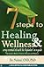7 Steps to Healing and Wellness - Using Essential Oils, With the Kybalion as a Guide