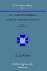 The Old Syriac Gospels: Studies and Comparative Translations : Luke and John The Old Syriac Gospels: Studies and Comparative Translations : Luke and John