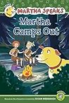 Martha Camps Out by Susan Meddaugh