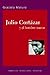 Julio Cortázar y el hombre nuevo by Graciela Maturo Julio Cortázar y el hombre nuevo by Graciela Maturo