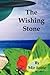 The Wishing Stone (The Chronicles of Evrion, #1)