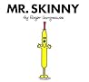 Mr. Skinny (Mr. Men and Little Miss)