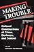 Making Trouble: Cultural Co...