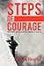 Steps of Courage: My Parents' Journey from Nazi Germany to America