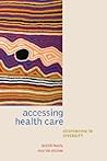 Accessing Health Care: Responding to Diversity