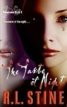 The Taste of Night by R.L. Stine The Taste of Night by R.L. Stine