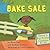 Bake Sale, Reader Grade 1 Book 7: Harcourt School Publishers Math (Math 02 Y010)