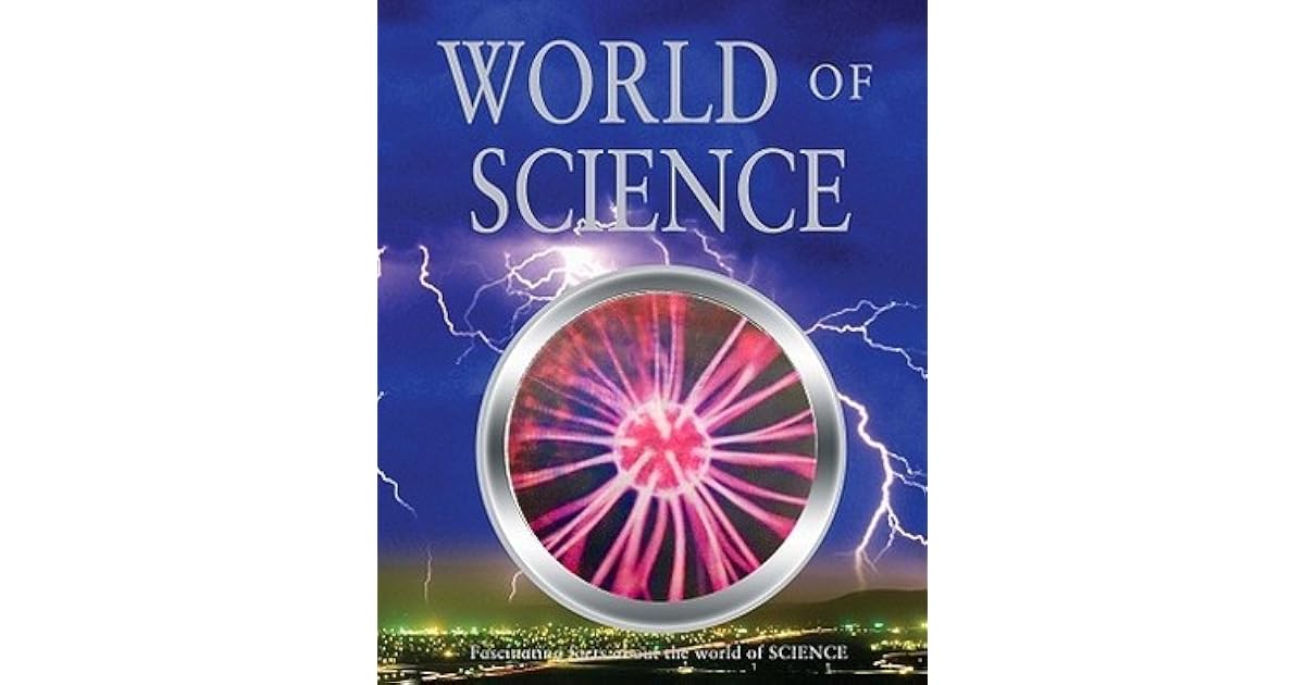 The World of Science by Parragon Books