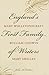 England's First Family of Writers by Julie A. Carlson