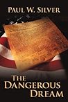 The Dangerous Dream