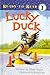 Lucky Duck (Ready-To-Read: Level 1 (Pb))