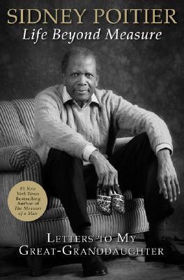 Life Beyond Measure: Letters to My Great-Granddaughter (Hardcover)