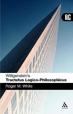 Wittgenstein's Tractatus Logico-Philosophicus: A Reader's Guide (Paperback)
