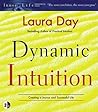 Dynamic Intuition: Creating a Joyous and Successful Life