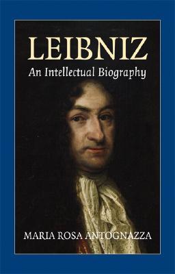 Leibniz: An Intellectual Biography (Hardcover)