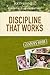 Discipline That Works Leader's Guide (Essentials of Parenting)