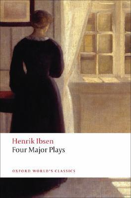Four Major Plays: A Doll's House / Ghosts / Hedda Gabler / The Master Builder