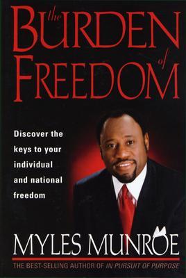 The Burden Of Freedom (Paperback)