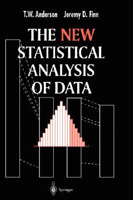 The New Statistical Analysis of Data (Springer Texts in Statistics)