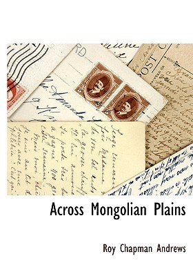 Across Mongolian Plains (Paperback)