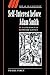Self-Interest before Adam Smith: A Genealogy of Economic Science (Ideas in Context, Series Number 68) (Volume 0)