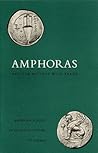Amphoras and the Ancient Wine Trade (Agora Picture Book) Amphoras and the Ancient Wine Trade (Agora Picture Book)