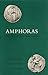 Amphoras and the Ancient Wine Trade (Agora Picture Book)