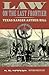 Law on the Last Frontier: Texas Ranger Arthur Hill