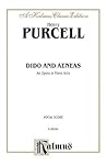 Dido and Aeneas: English Language Edition, Vocal Score (Kalmus Edition)