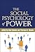 The Social Psychology of Power