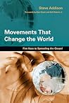 Movements That Change the World by Steve Addison