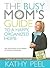 The Busy Mom's Guide to a H...