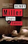 Tropic of Cancer by Henry Miller