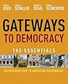 Gateways to Democracy: An Introduction to American Government, Essentials