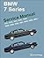 BMW 7 Series (E32) Service Manual: 735i, 735iL, 740i, 740iL, 750iL: 1988, 1989, 1990, 1991, 1992, 1993, 1994