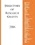 Directory of Research Grants 2006 by Jeremy T. Miner
