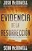 Evidencia de la Resurreccion by Josh McDowell